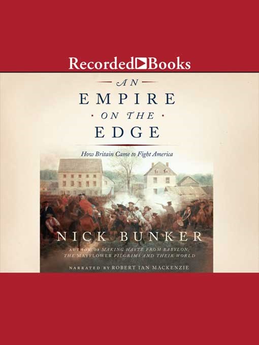 Title details for An Empire on the Edge by Nick Bunker - Available
